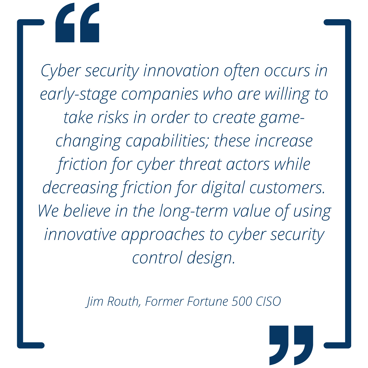 Jim Routh on Cyber Innovation